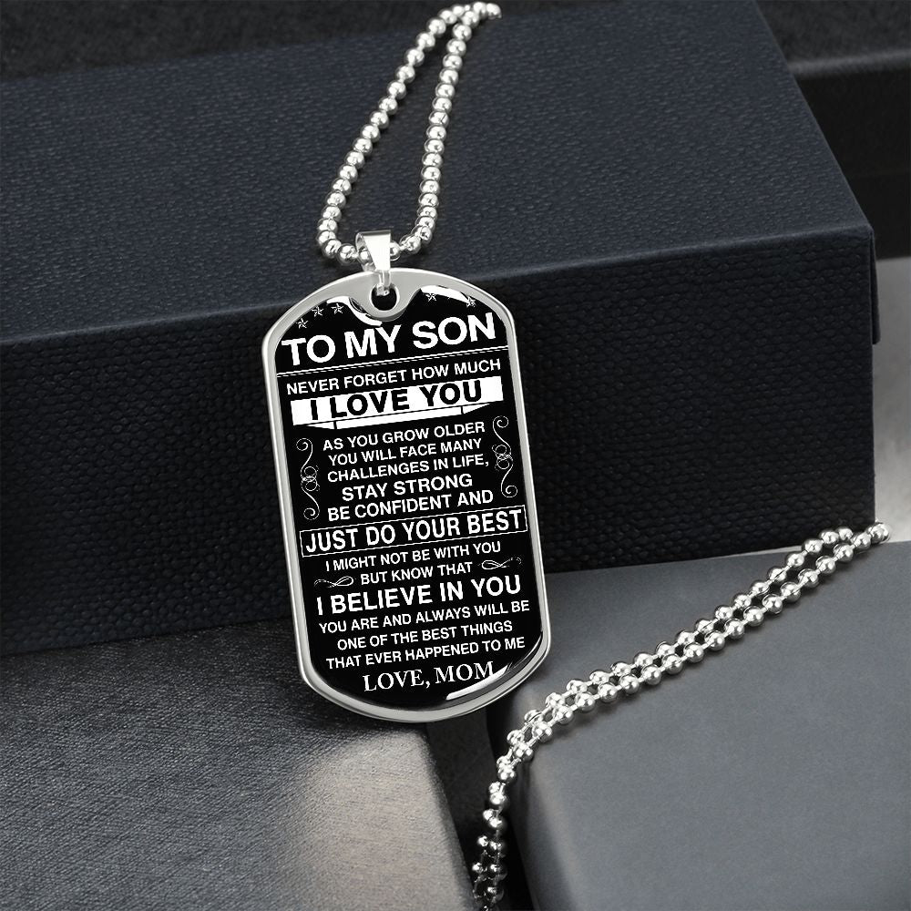 To My Son - Never Forget How Much I love You - Dog Tag - Military Ball Chain - Mom