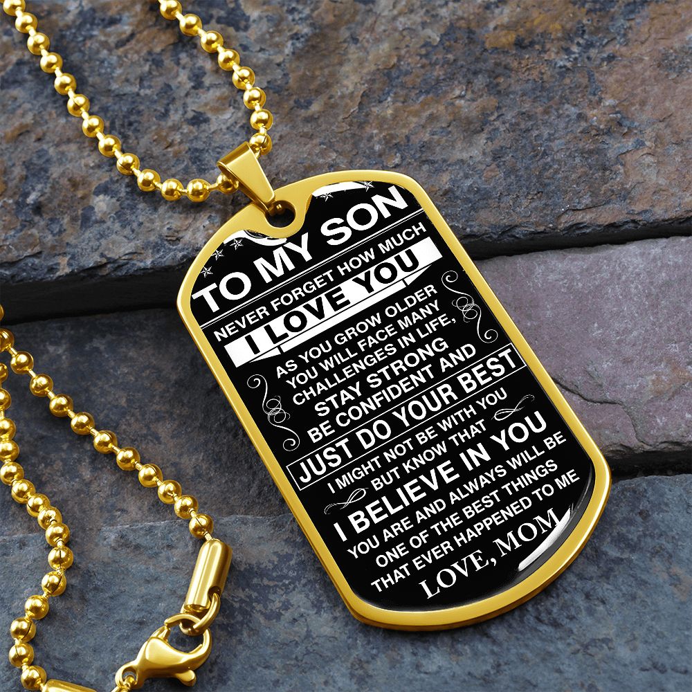 To My Son - Never Forget How Much I love You - Dog Tag - Military Ball Chain - Mom