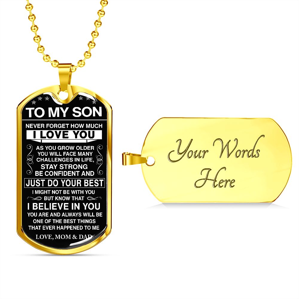To My Son - Never Forget How Much I love You - Dog Tag - Military Ball Chain - Mom & Dad
