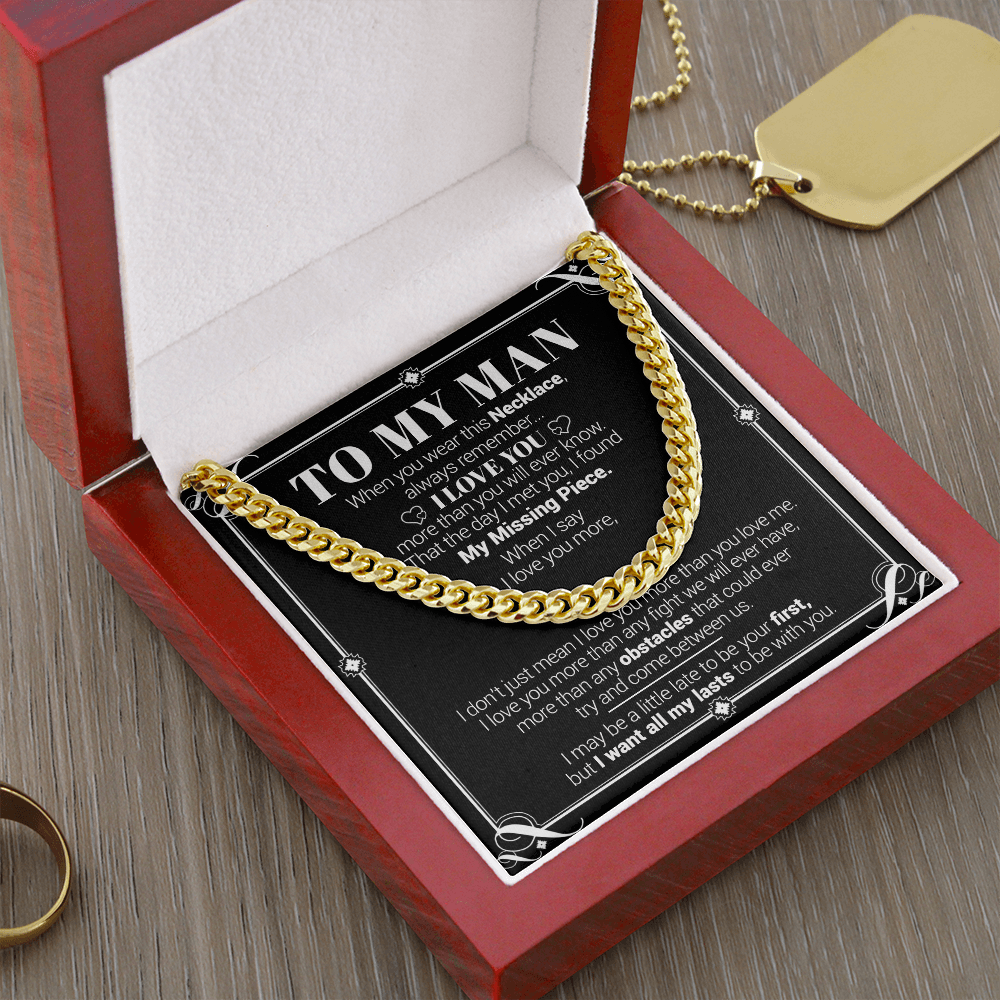 To My Man - I Love You More Than You Will Ever Know - Cuban Link Necklace