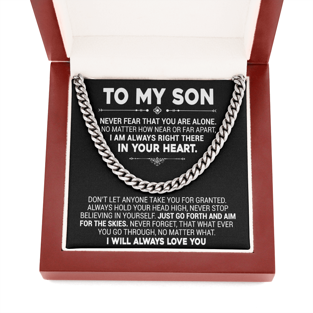 To My Son - Never Fear That You Are Alone - Cuban Link Necklace