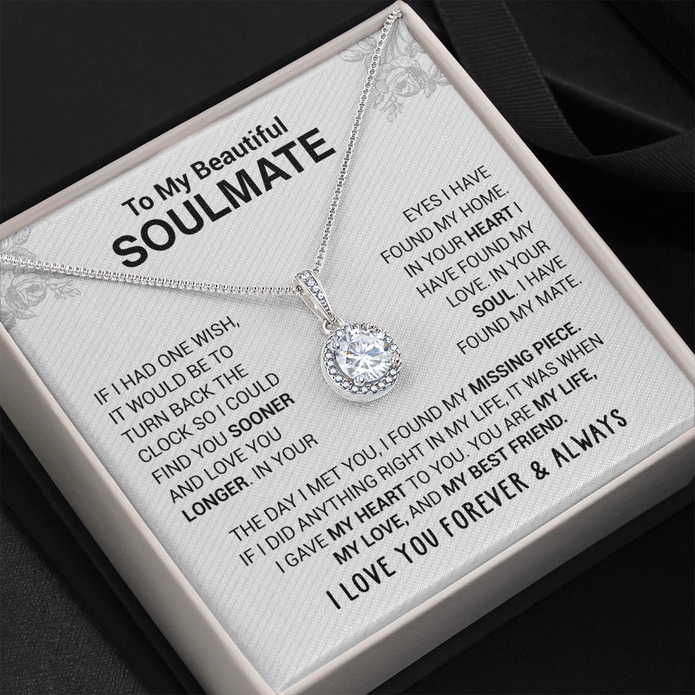 To My Beautiful Soulmate - In Your Eyes I Have Found My Home - Eternal Hope Necklace