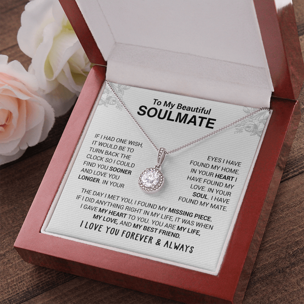 To My Beautiful Soulmate - In Your Eyes I Have Found My Home - Eternal Hope Necklace