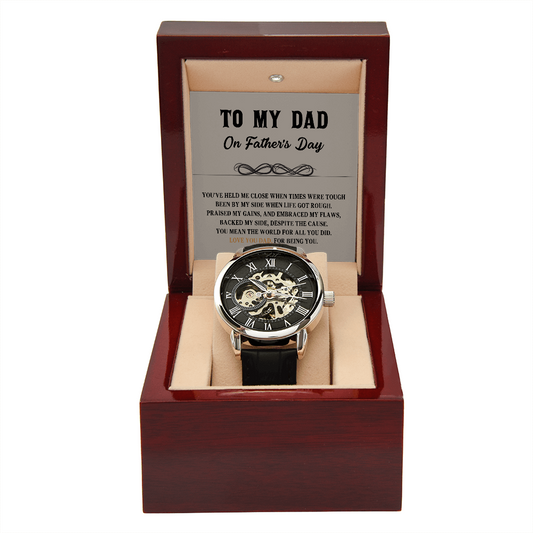 To My Dad - You Mean The World For All You Did - Watch Gift