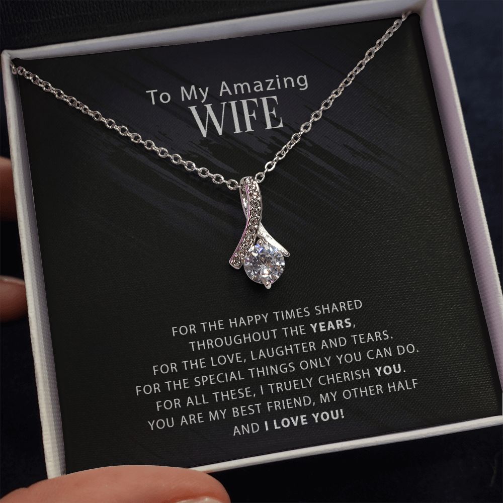 To My Amazing Wife - For The Happy Times Shared Throughout The Years - Alluring Necklace