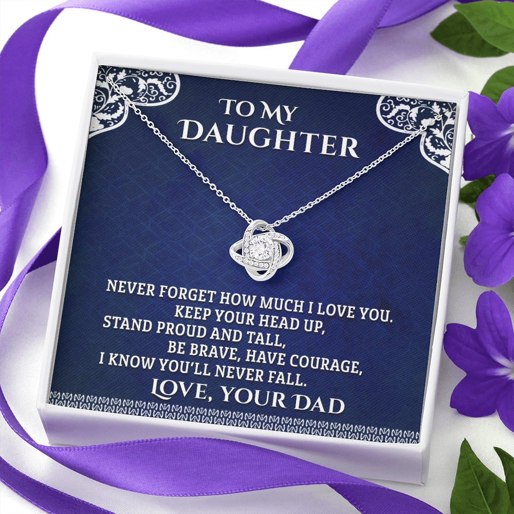 To My Daughter - Stand Proud And Tall - Love Knot Necklace