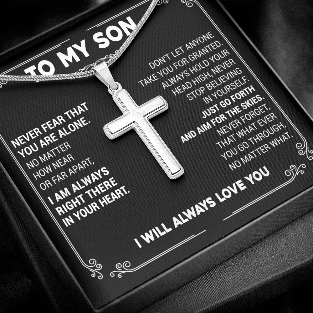To My Son - Never Fear That You Are Alone -Cross Necklace