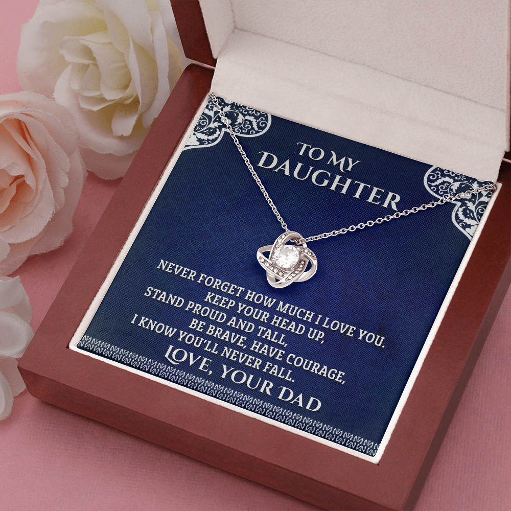 To My Daughter - Stand Proud And Tall - Love Knot Necklace