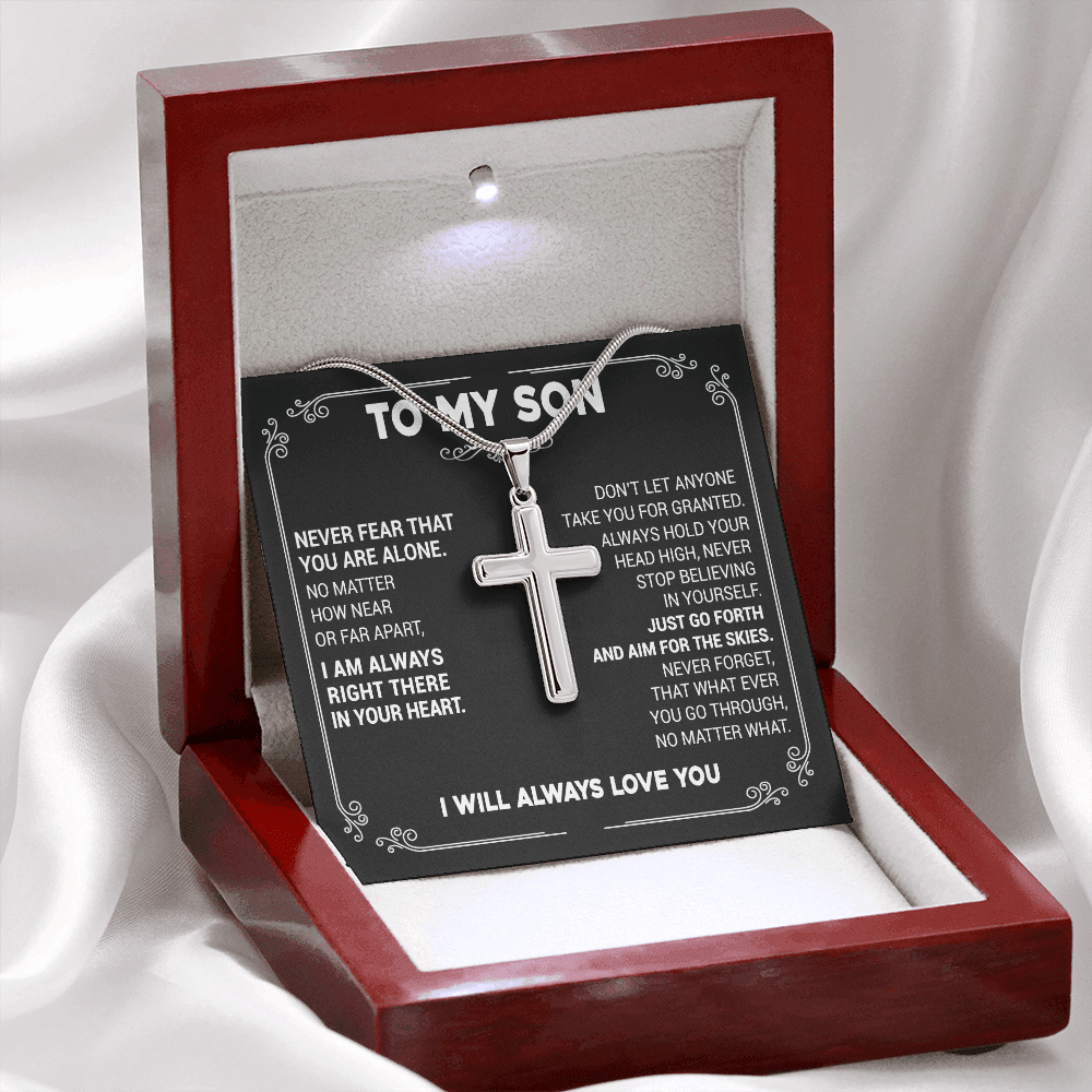 To My Son - Never Fear That You Are Alone -Cross Necklace