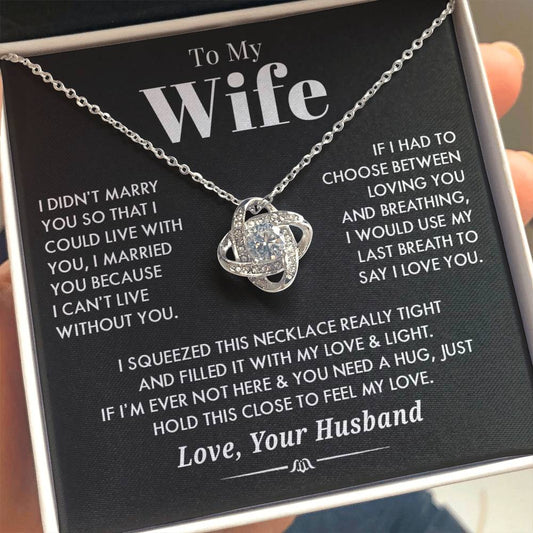 Gift for Wife "I would use my last breath to say I love you" Necklace