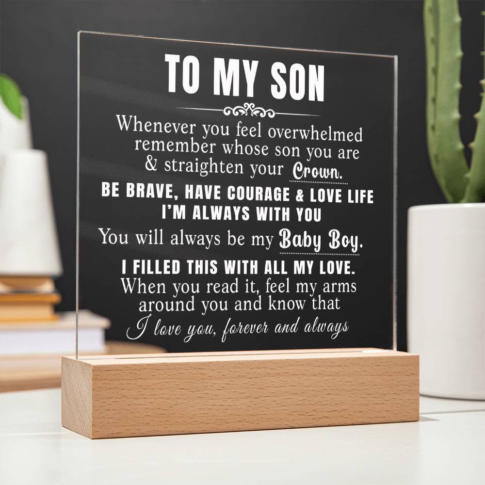 To My Son - Straighten Your Crown - Acrylic Plaque 09