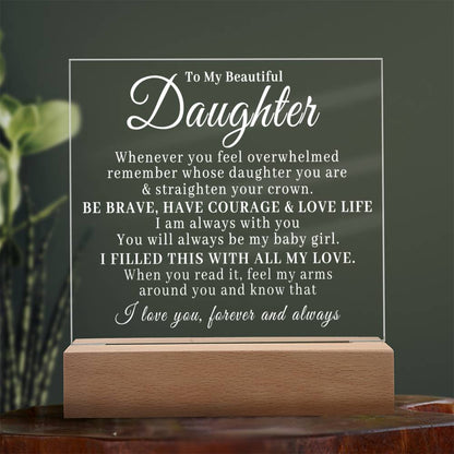 To My Beautiful Daughter - Straighten Your Crown - Acrylic Plaque