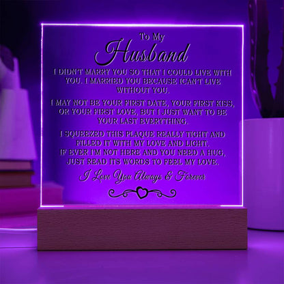 Gift For Husband "I Can't Live Without You" Acrylic Plaque: An Unforgettable and Exclusive Keepsake