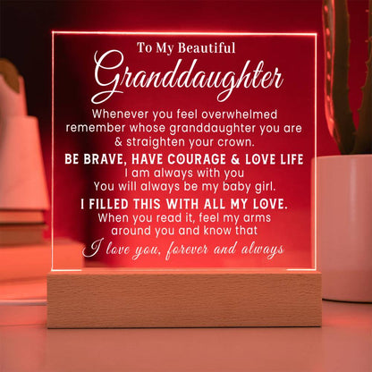 To My Beautiful Granddaughter - Straighten Your Crown - Acrylic Plaque
