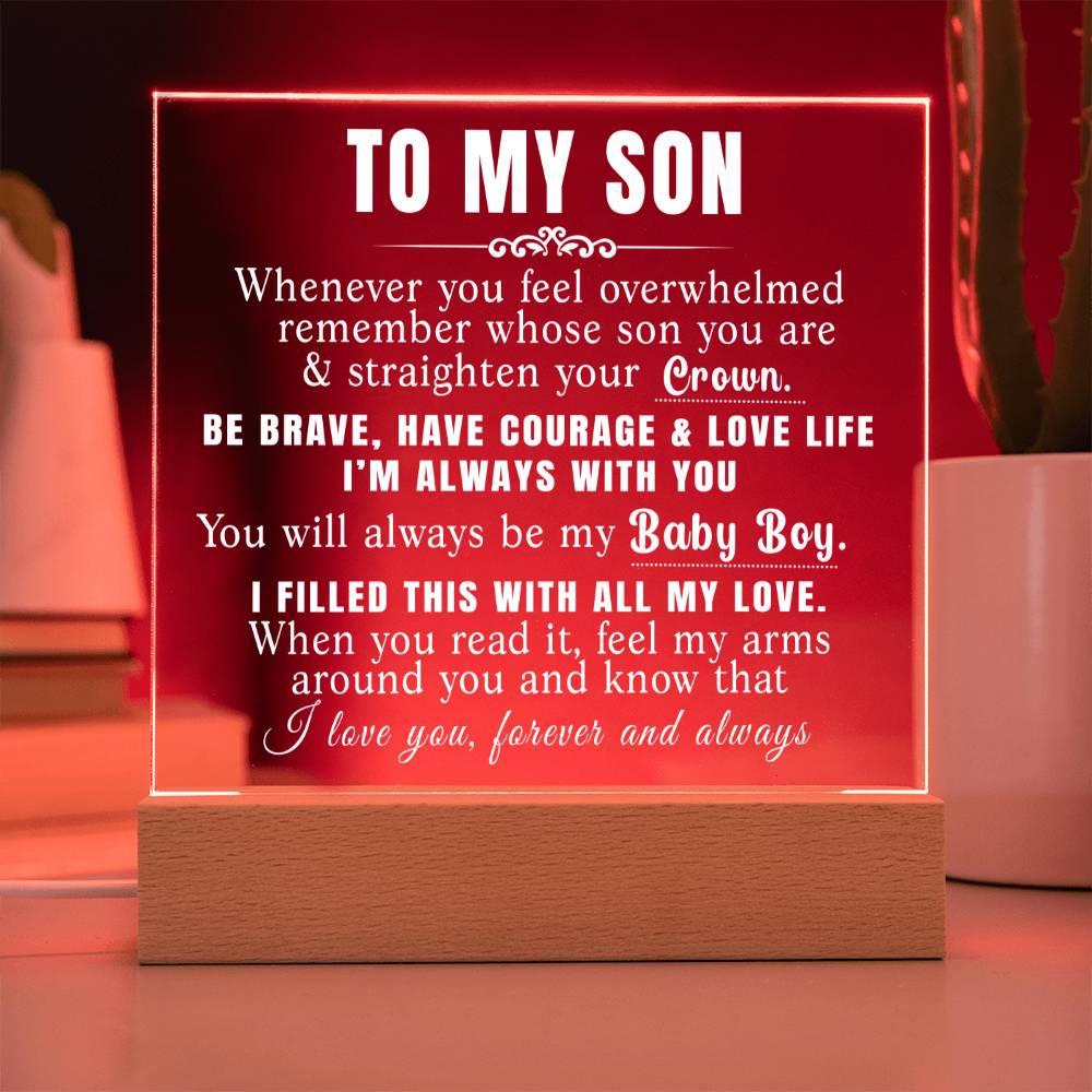 To My Son - Straighten Your Crown - Acrylic Plaque 09