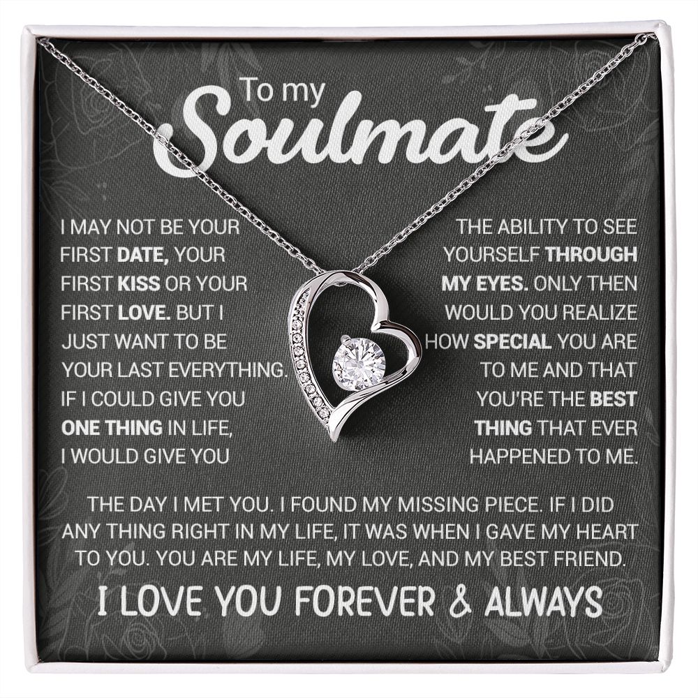 To My Soulmate - You're The Best Thing That Ever Happened To Me - Forever Love Necklace