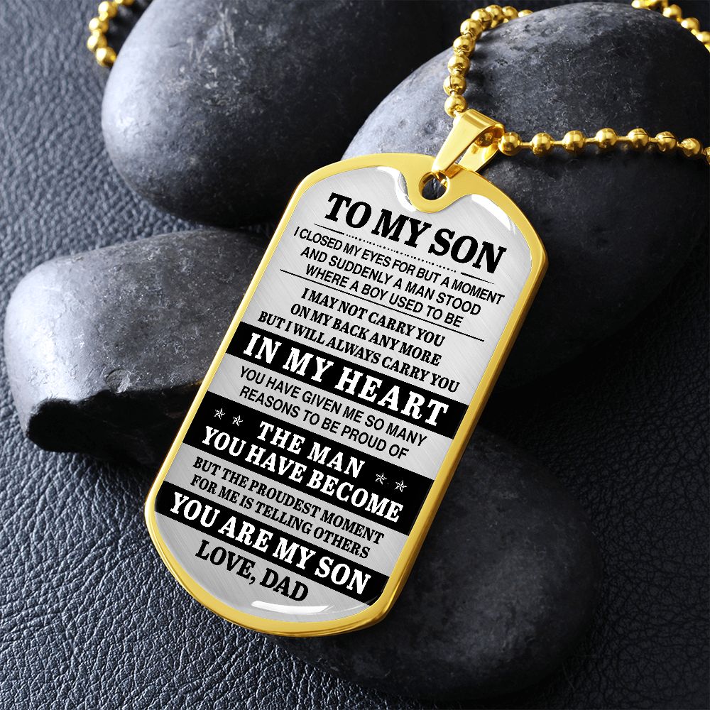 To My Son - I Will Always Carry You In My Heart - Dog Tag - Military Ball Chain