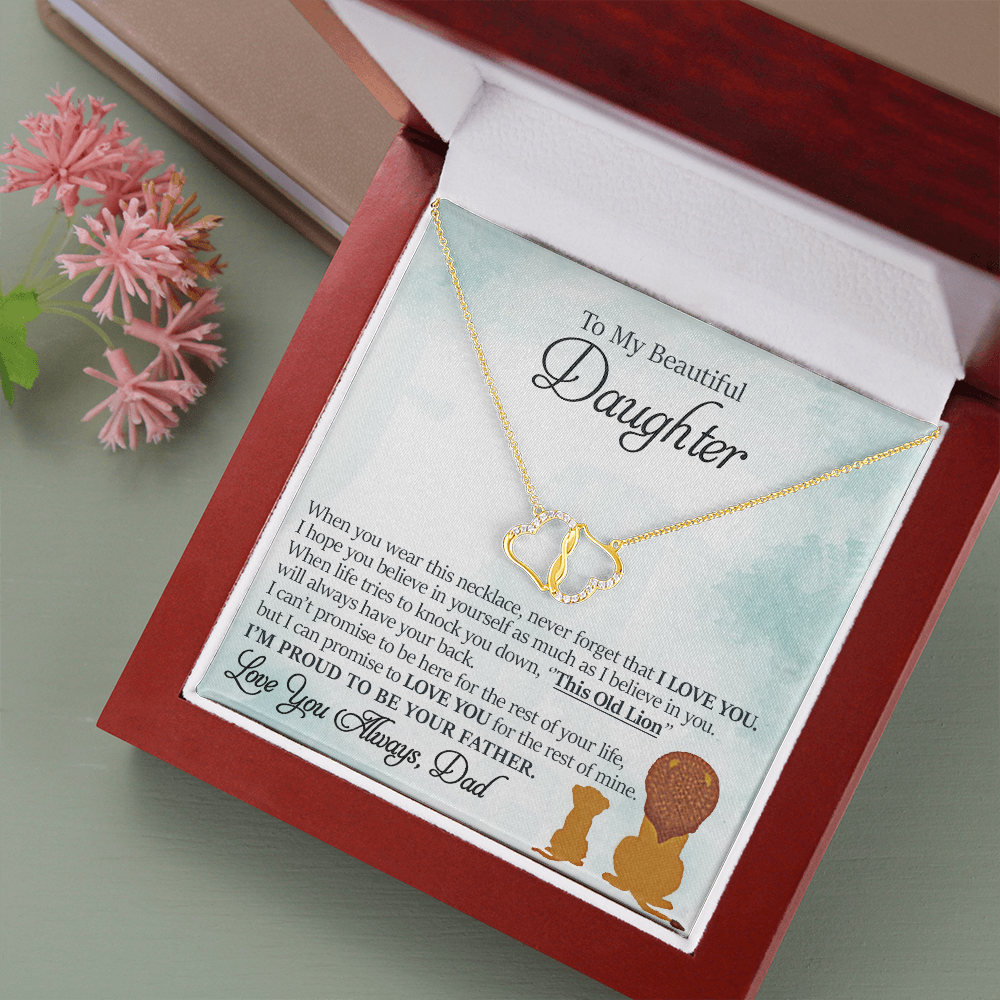 To My Beautiful Daughter - This Old Lion Will Always Have Your Back - Everlasting Love Necklace