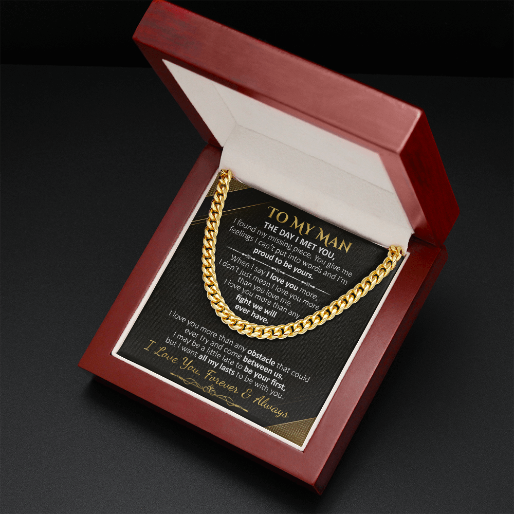To My Man - The Day I Met You - Cuban Link Necklace