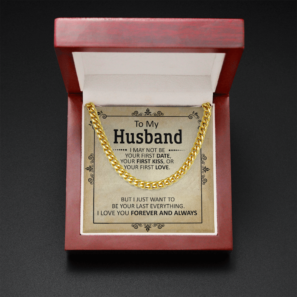 To My Husband - First Date - Cuban Link Chain