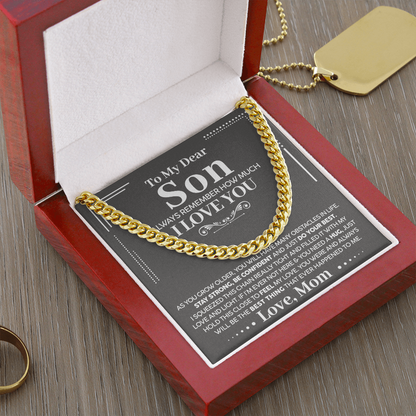 To My Dear Son - Always Remember How Much I Love You - Cuban Chain Necklace