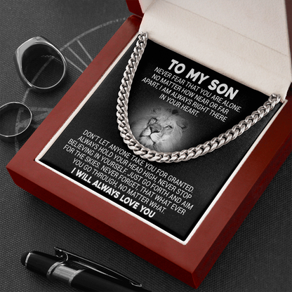 To My Son - Never Fear That You Are Alone - Cuban Link Necklace