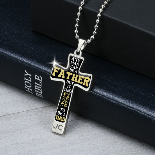 To My Dad - It Takes Someone Special To Be A Father - Cross Pendant