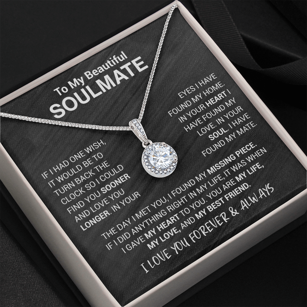 To My Beautiful Soulmate - In Your Eyes I Have Found My Home - Eternal Hope Necklace