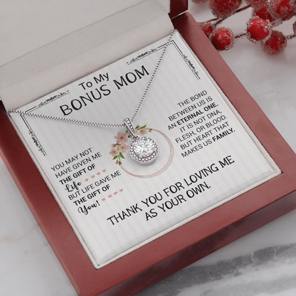 To My Bonus Mom - The Bond Between Us Is An Eternal One - Eternal Hope Necklace