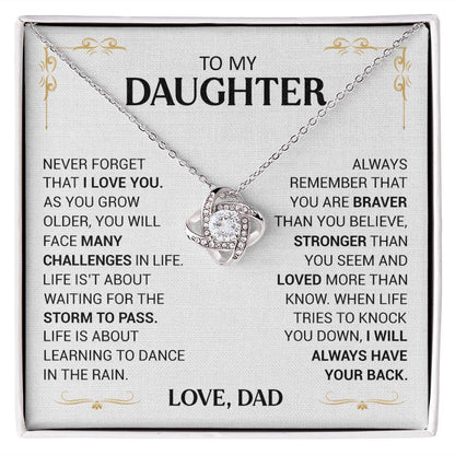 To My Daughter - I Will Always Have Your Back - Love Knot Necklace