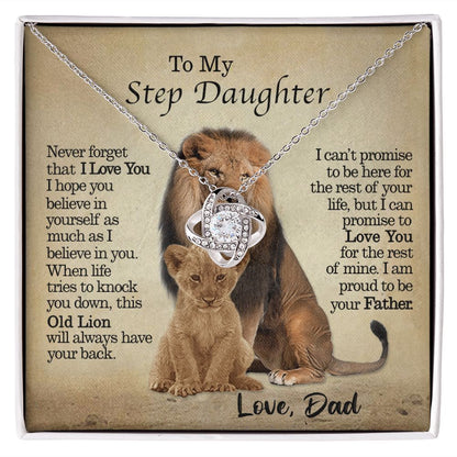 To My Step Daughter - This Old Lion Will Always Have Your Back - Love Knot Necklace