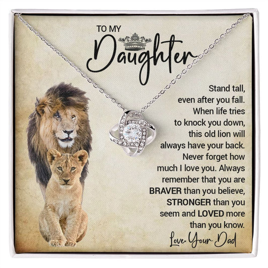 To My Daughter - Stand Tall Even After You Fall - Love Knot Necklace