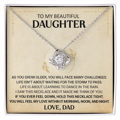 To My Beautiful Daughter - Dance In The Rain - Love Knot Necklace