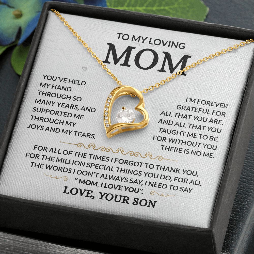 To My Loving Mom - Forever Grateful - Forever Love Necklace