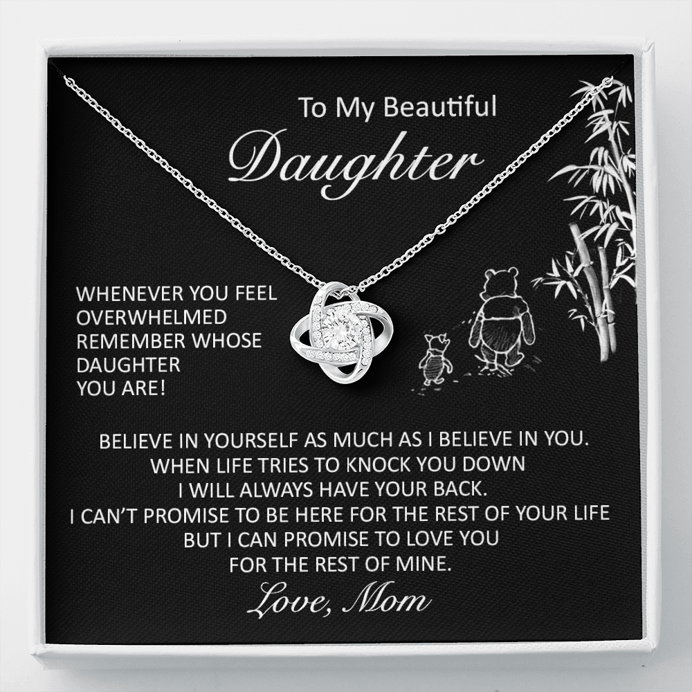 To My Beautiful Daughter - Believe In Yourself  - Love Knot Necklace