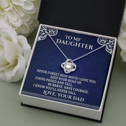 To My Daughter - Stand Proud And Tall - Love Knot Necklace