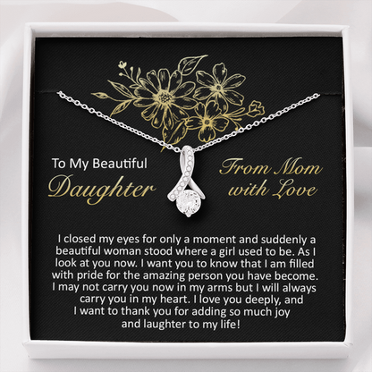 To My Beautiful Daughter - I Closed My Eyes - Alluring Beauty Necklace