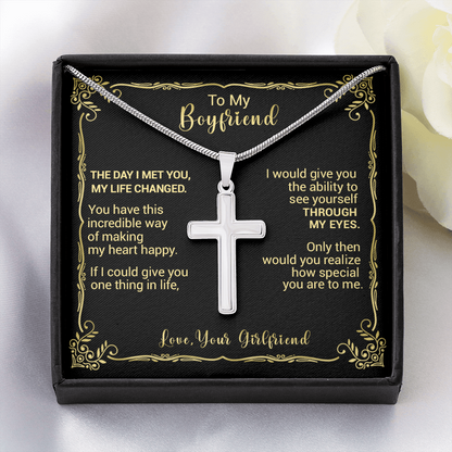 To My Boyfriend - The Day I Met You My Life Changed - Cross Necklace