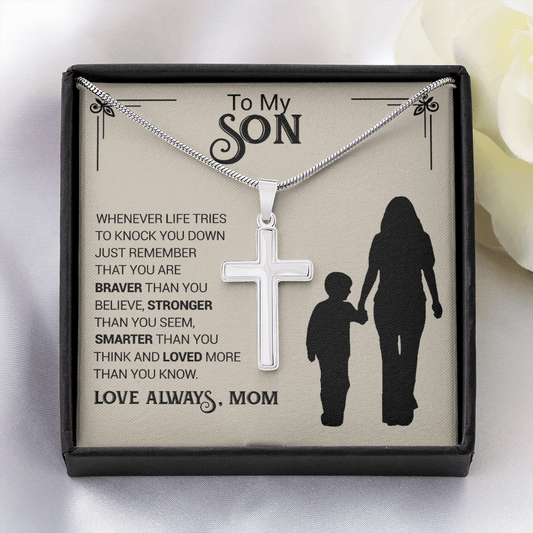 To My Son - You are Braver Thank You Seem - Cross Necklace