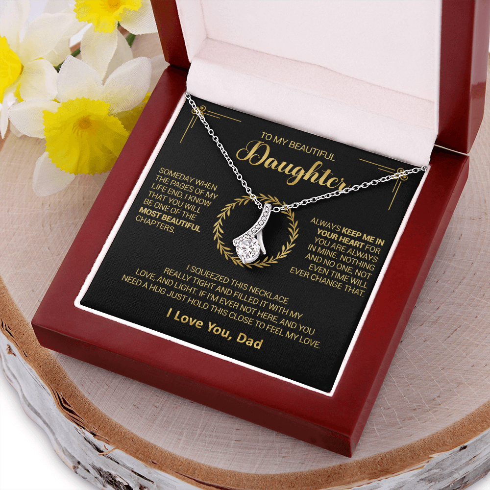 To My Beautiful Daughter - Always Keep Me In Your Heart - Alluring Beauty Necklace