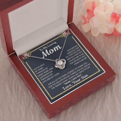 To My Loving Mom - You've Held My Hand Though So Many Years - Love Knot Necklace