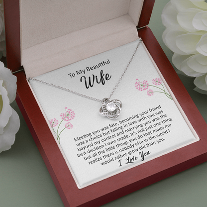 To my Beautiful Wife - Meeting You Was Fate - Love Knot Necklace